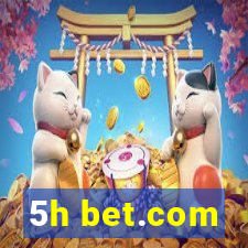 5h bet.com