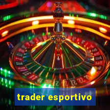 trader esportivo