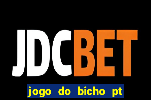 jogo do bicho pt sp 13h