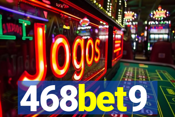 468bet9