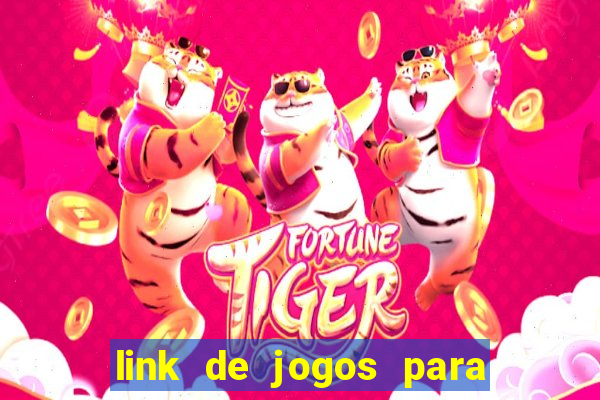 link de jogos para ganhar dinheiro