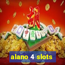 alano 4 slots