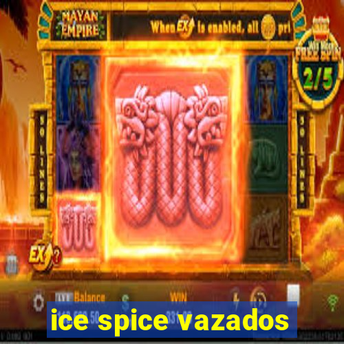 ice spice vazados