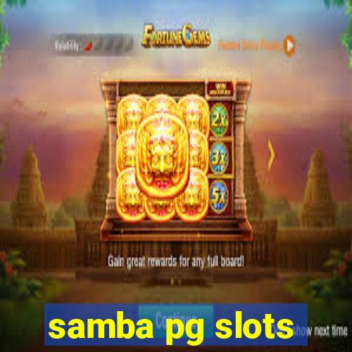 samba pg slots