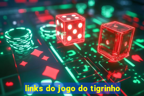 links do jogo do tigrinho