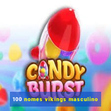 100 nomes vikings masculino