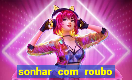 sonhar com roubo de moto