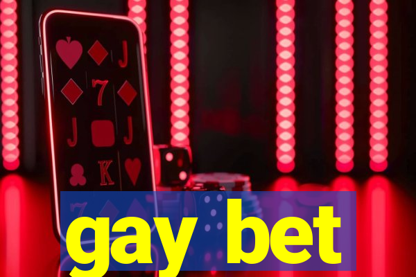 gay bet