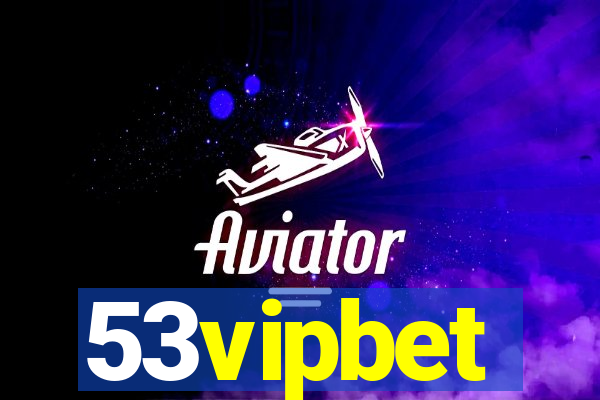 53vipbet