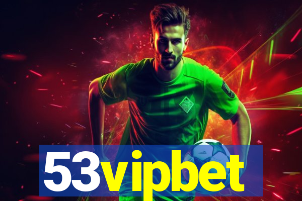 53vipbet