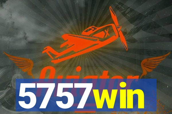 5757win