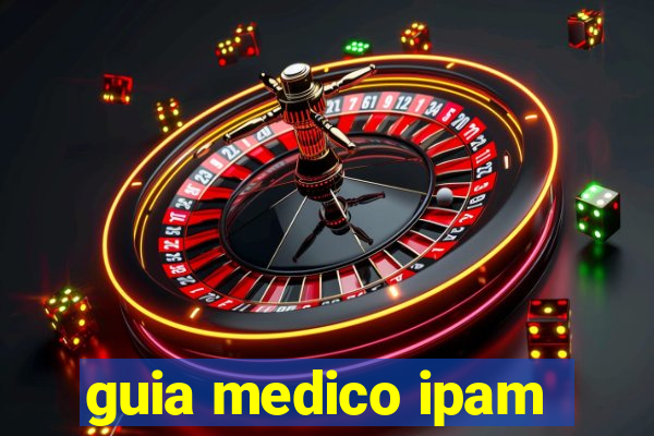 guia medico ipam