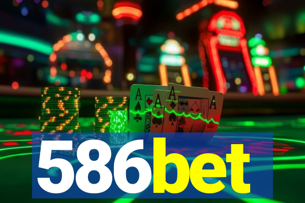 586bet