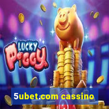 5ubet.com cassino