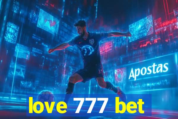 love 777 bet