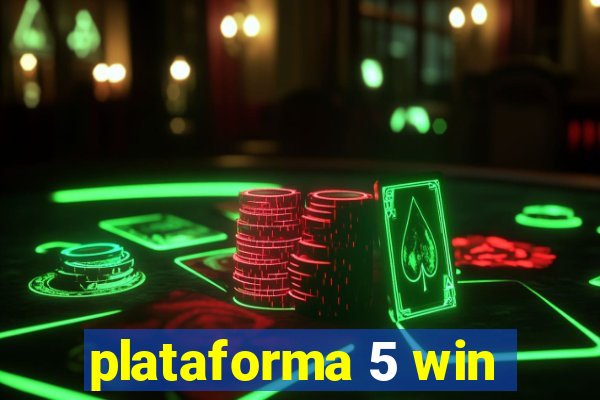 plataforma 5 win