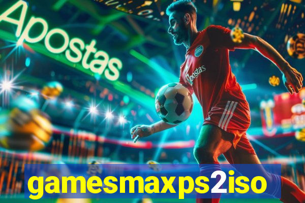 gamesmaxps2iso