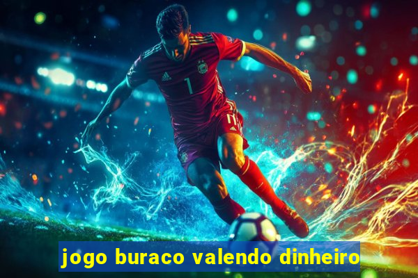 jogo buraco valendo dinheiro