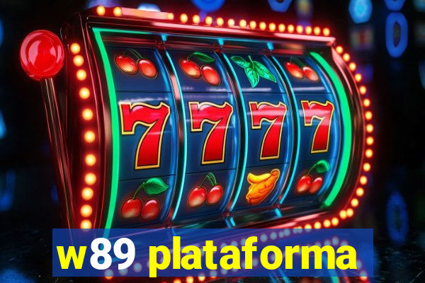 w89 plataforma