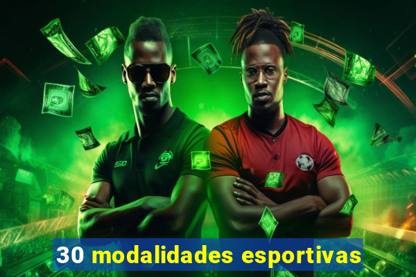 30 modalidades esportivas