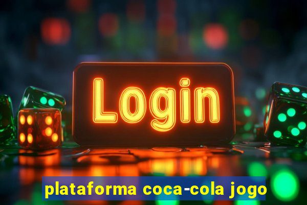 plataforma coca-cola jogo