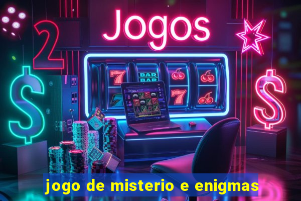 jogo de misterio e enigmas