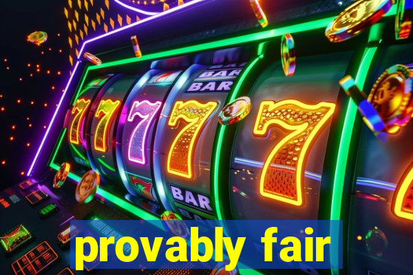 provably fair