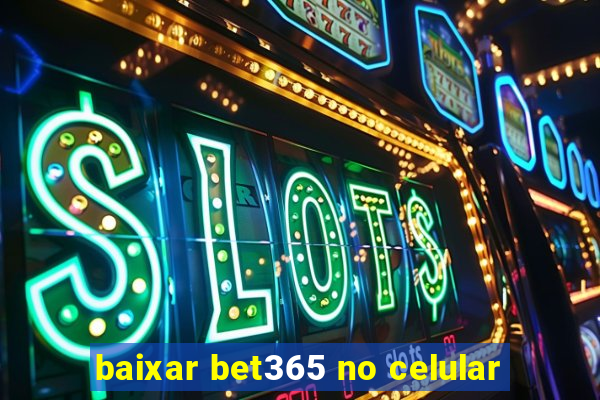 baixar bet365 no celular