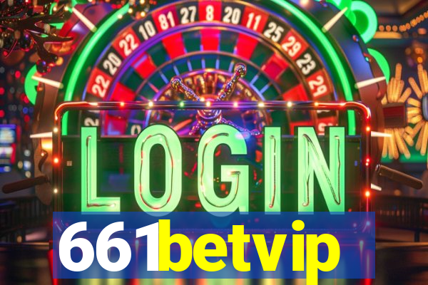 661betvip