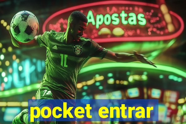 pocket entrar