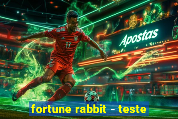 fortune rabbit - teste