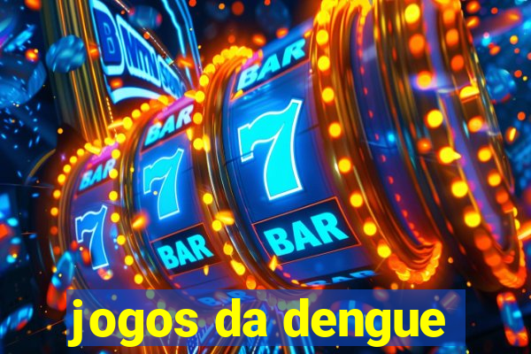 jogos da dengue