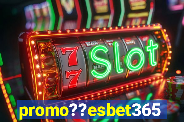 promo??esbet365