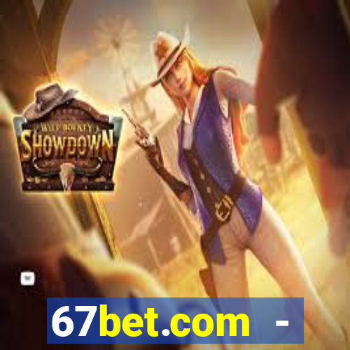 67bet.com - caça-níqueis online cassino https //67bet.com