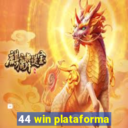 44 win plataforma