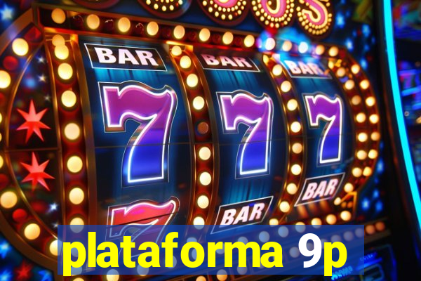 plataforma 9p