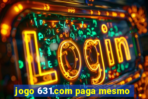 jogo 631.com paga mesmo