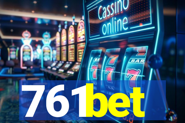 761bet