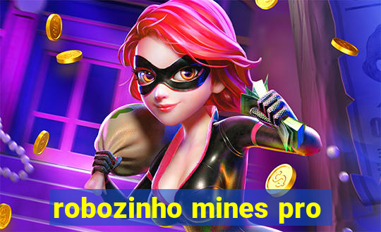 robozinho mines pro