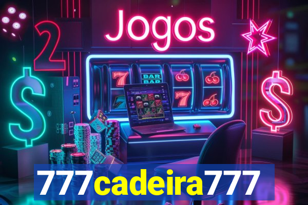 777cadeira777