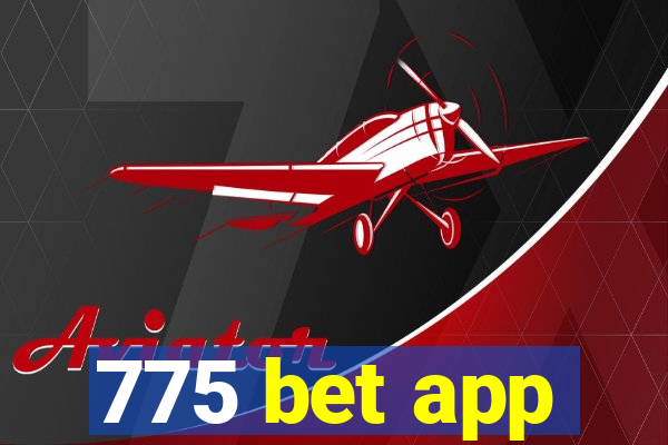 775 bet app