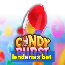 lendárias bet