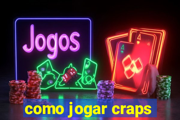 como jogar craps