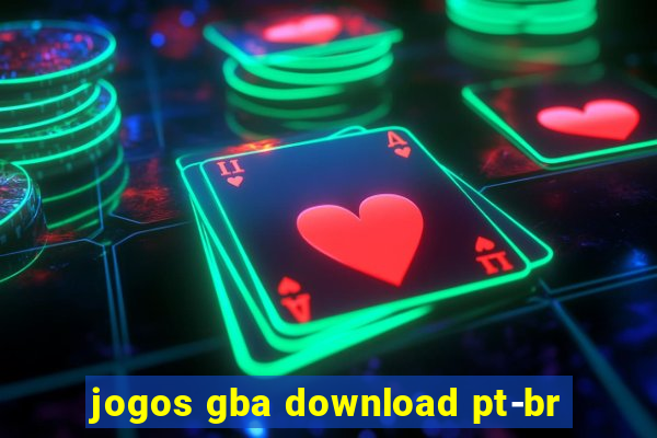 jogos gba download pt-br