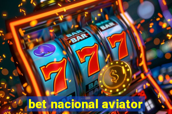 bet nacional aviator