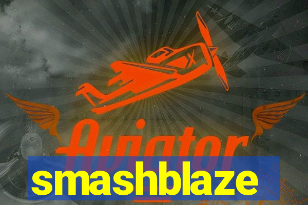 smashblaze