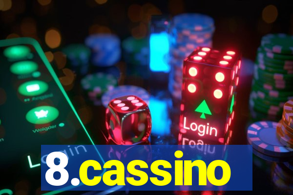 8.cassino