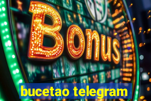 bucetao telegram