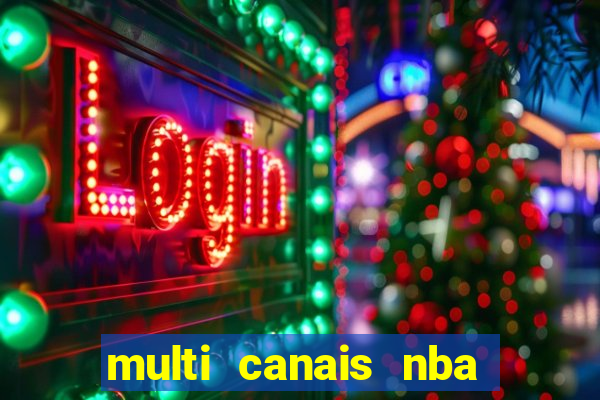 multi canais nba ao vivo