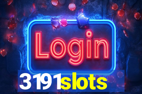 3191slots